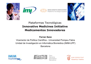 Ferran Sanz, "Plataformas Tecnológicas, Innovative Medicines Initiative Medicamentos Innovadores"