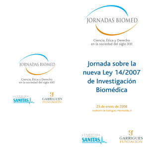 Jornada sobre la nueva Ley 14/2007 de Investigación Biomédica