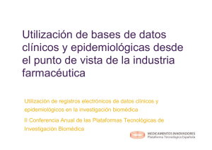 Base de datos epidemiológicas en la industria farmacéutica. Javier Jiménez (AstraZeneca)