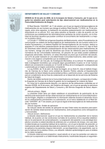 ORDEN de 30 de julio de 2008, de la Consejera de Salud y Consumo, por la que se regulan los estudios post autorización de tipo observacional con medicamentos en la Comunidad Autónoma de Aragón.