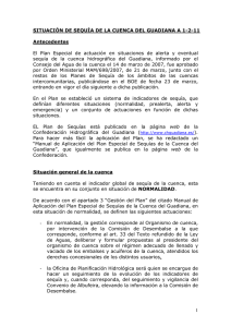 SITUACIÓN DE SEQUÍA DE LA CUENCA DEL GUADIANA A 1-2-11 Antecedentes