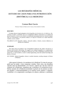 LAS BIOGRAFÍAS MÉDICAS: ¿ESTUDIO DE CASOS PARA UNA INTRODUCCIÓN Carmen Ruiz García