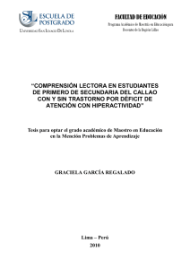 2010_García_Comprensión lectora en estudiantes de primero de secundaria del Callao con y sin transtorno por déficit de atención por hiperactiv.pdf