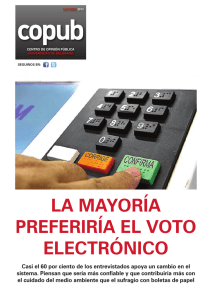 LA MAYORÍA PREFERIRÍA EL VOTO ELECTRÓNICO