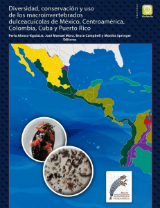 Diversidad, conservación y uso de los macroinvertebrados dulceacuícolas de México, Centroamérica, Colombia, Cuba y Puerto Rico