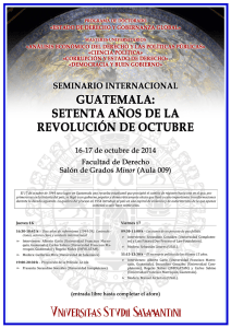GUATEMALA: SETENTA ANOS DE LA REVOLUCIÓN DE OCTUBRE SEMINARIO INTERNACIONAL