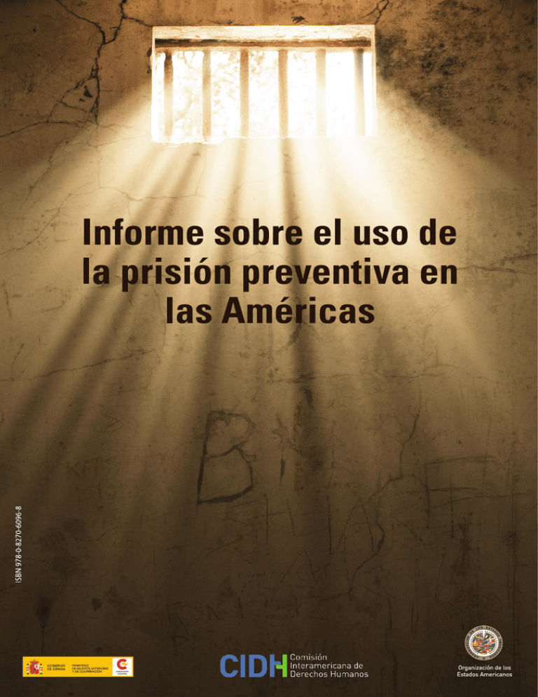 Sobre El Uso De La Prisi N Preventiva En Las Am Ricas (2013)