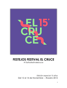 FESTEJOS FESTIVAL EL CRUCE #15añosfestivalelcruce