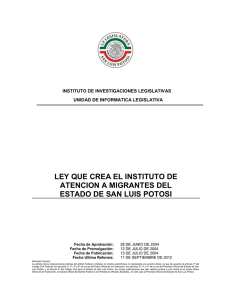 Ley que crea el Instituto de Atención a Migrantes del Estado de San Luis Potosí