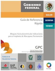GPC Guía de Referencia Rápida Bloqueo Auriculoventricular Indicaciones