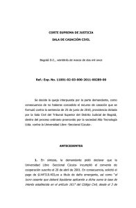CORTE SUPREMA DE JUSTICIA SALA DE CASACIÓN CIVIL Ref.: Exp. No. 11001-02-03-000-2011-00289-00