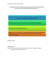 A continuación vamos a presentar los objetivos generales de la educación Infantil recogidos en el Currículo de Infantil del segundo ciclo.pdf