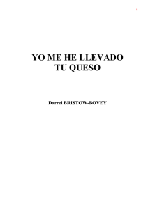 Bristow Bovey Darrel - Yo Me He Llevado Tu Queso