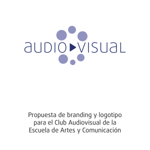 Propuesta de branding y logotipo para el Club Audiovisual de la