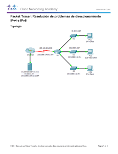 Packet Tracer: Resolución de problemas de direccionamiento IPv4 e IPv6 (instrucciones)
