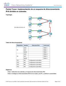 Packet Tracer: Implementación de un esquema de direccionamiento IPv6 dividido en subredes (instrucciones)