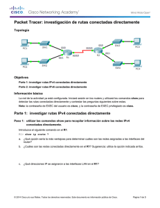 Packet Tracer: investigación de rutas conectadas directamente (instrucciones)