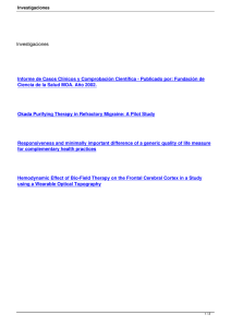 Investigaciones  Informe de Casos Clínicos y Comprobación Científica - Publicado por:... Ciencia de la Salud MOA. Año 2002.