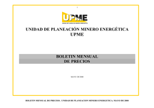 UPME UNIDAD DE PLANEACIÓN MINERO ENERGÉTICA BOLETIN MENSUAL