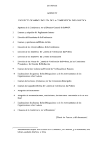 IAVP/PM/6 ANEXO IV PROYECTO DE ORDEN DEL DÍA DE LA CONFERENCIA DIPLOMÁTICA 1.
