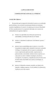 CAPÍTULO DIECIOCHO  COOPERACIÓN RELACIONADA AL COMERCIO Artículo 1801: Objetivos