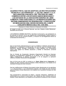 Rectificaciones t cnicas a los Ap ndices 1,2,2(A) del Anexo 1 y a la Declaraci n Conjunta I del TLC M xico-AELC, para adecuarlo a las modificaciones del Sistema Armonizado de Designaci n y Codificaci n de Mercanc as 2002