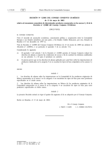 Decisión No 3/2002 del Consejo Conjunto UE-México del 13 de mayo de 2002 relativa al tratamiento arancelario de determinados productos enumerados en los anexos I y II de la Decisión No 2/2000 del Consejo Conjunto UE-México
