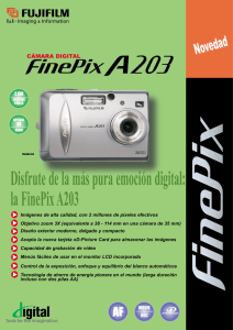 Disfrute de la más pura emoción digital: la FinePix A203 Novedad CÁMARA DIGITAL
