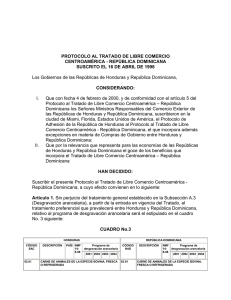 Protocolo al Tratado de Libre Comercio Centroam rica - Rep blica Dominicana celebrado entre Honduras y la Rep blica Dominicana