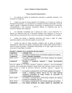 Anexo 3: Reglas de Origen Específicas  Notas Generales Interpretativas 1.