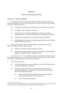 Capítulo Once  Comercio Transfronterizo de Servicios Artículo 11.1:  Ámbito de Aplicación