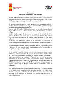 Inversiones Durante la Ronda de Washington se sostuvieron reuniones plenarias para... discusión de temas de interés conjunto y reuniones bilaterales entre...