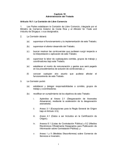 Capítulo 16 Administración del Tratado  Artículo 16.1: La Comisión de Libre Comercio