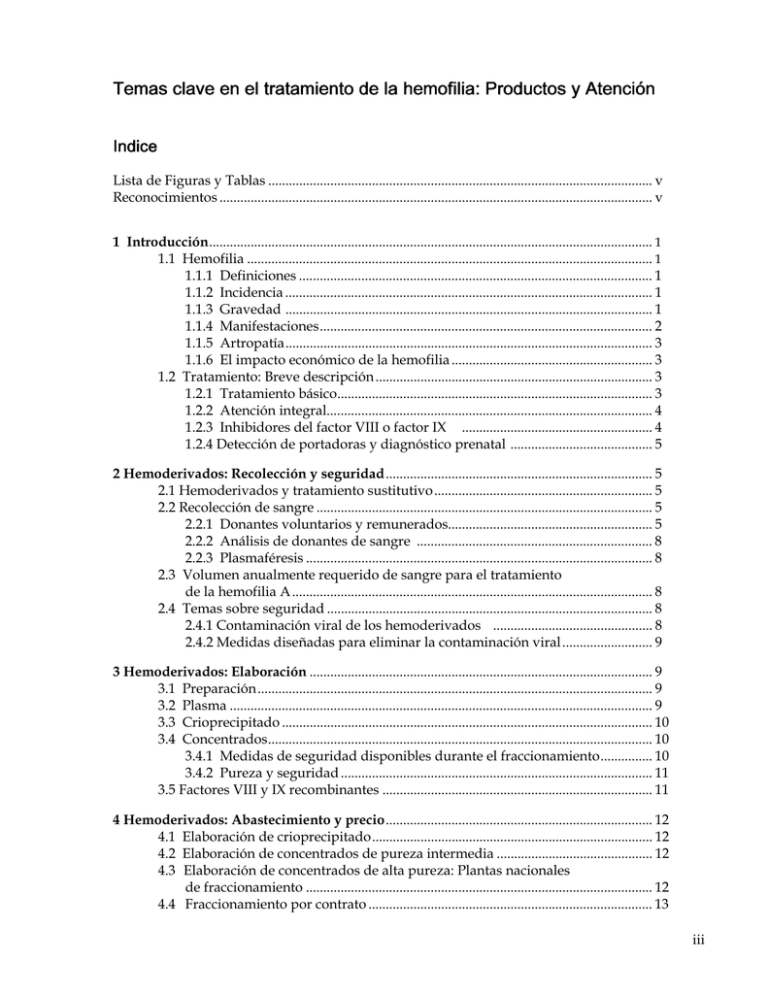 Temas Clave En El Tratamiento De La Hemofilia:Productos Y Atenci N