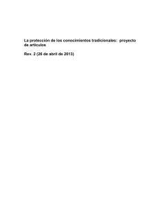 La protección de los conocimientos tradicionales:  proyecto de artículos