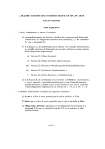 ANEXO III: MEDIDAS DISCONFORMES SERVICIOS FINANCIEROS Lista de Guatemala Notas Explicativas