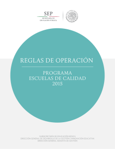 REGLAS DE OPERACIÓN PROGRAMA ESCUELAS DE CALIDAD 2015