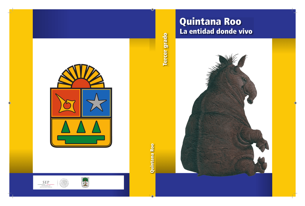 Quintana Roo La entidad donde vivo