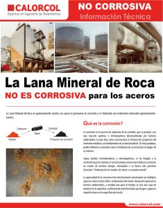 La Lana Mineral de Roca no es corrosiva para los aceros
