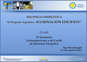 ILUMINACIÓN EFICIENTE” IV Seminario Latinoamericano y del Caribe de Eficiencia Energética