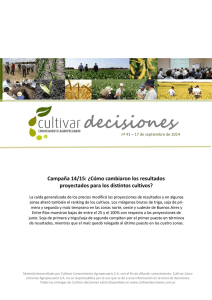 decisiones Campaña 14/15: ¿Cómo cambiaron los resultados proyectados para los distintos cultivos?