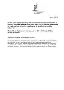 Pautas para la preparación y el suministro de reproducciones a... prevenir posibles denegaciones de la parte de las Oficinas de...