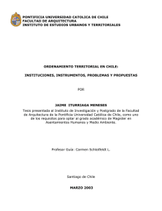 Ordenamiento Territorial en Chile: Instituciones, Instrumentos, Problemas y Propuestas