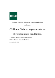 CLIL en Galicia: repercusi´ on en el rendimiento acad´ emico.