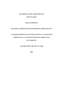 T621-MDE-Narváez-La responsabilidad civil extracontractual por daños ambientales y las instituciones del Código....pdf