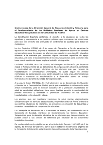 Instrucciones de la Dirección General de Educación Infantil y Primaria para el funcionamiento de las Unidades Escolares de Apoyo en Centros Educativo-Terapéuticos de la Comunidad de Madrid.