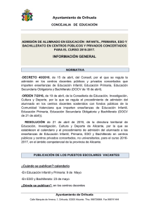 Información general para la admisión de alumnado en Educación Infantil, Primaria, E.S.O. y Bachillerato en Centros Públicos y Privados Concertados para el curso 2016-2017