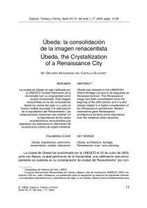 Úbeda: la consolidación de la imagen renacentista Úbeda, the Crystallization