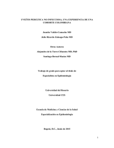 2015.10.09 VALDES ZULUAGA UVEITIS PEDIATRICA NO INFECCIOSA  EXPERIENCIA DE UNA COHORTE COLOMBIANA