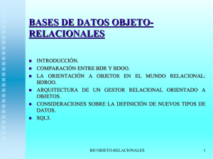 Bases de Datos Objeto - Relacionales